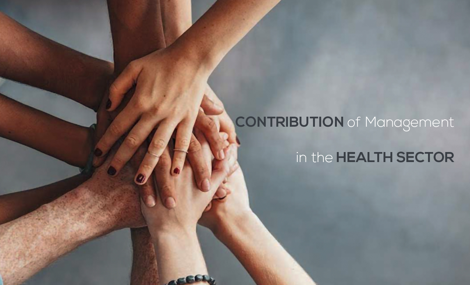Contribution of Management in the Health Sector