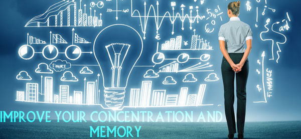 Improve Your Concentration and Memory